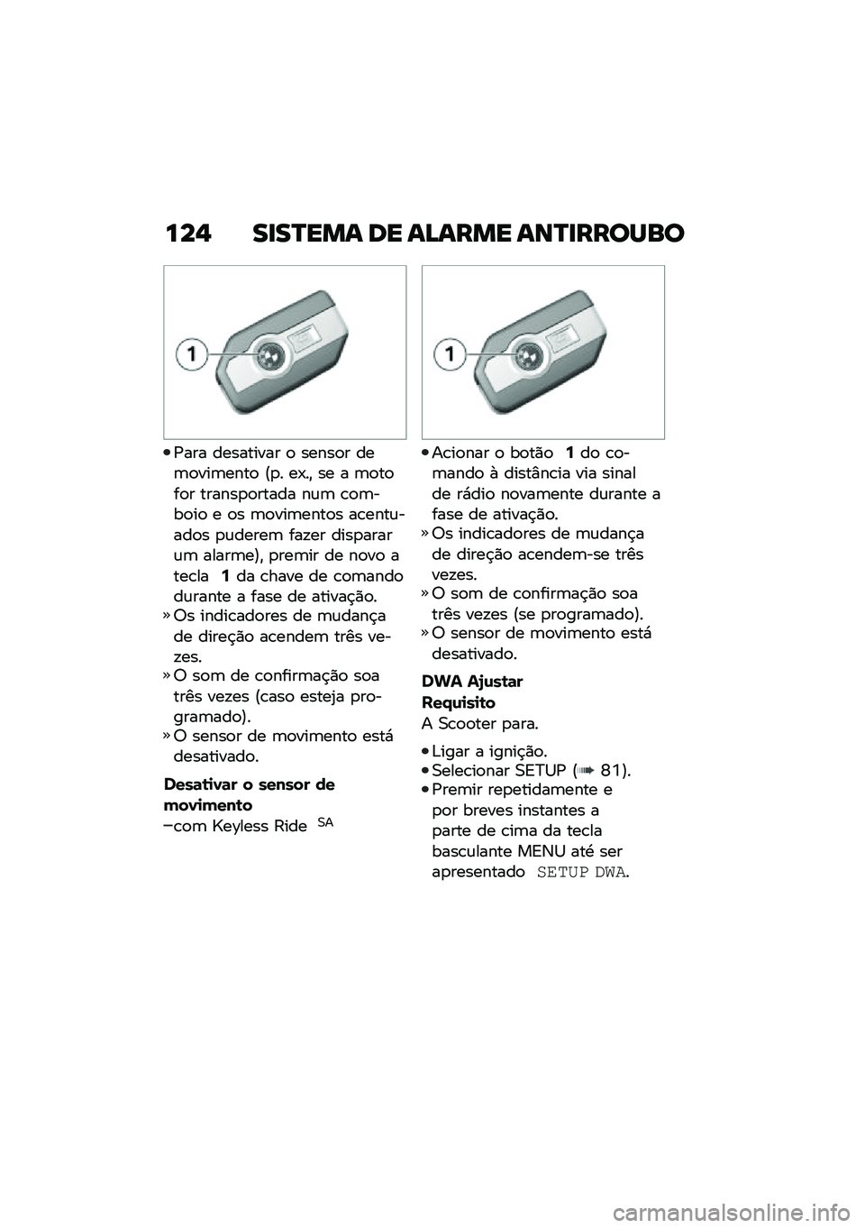 BMW MOTORRAD C 400 X 2020  Manual do condutor (in Portuguese) ���$ ��
��P��� �� ��>���� ���P�
������
�/��� ��������� �
 �����
� ���	�
���	����
 �E�
� ��-��" �� � �	�
��
��
� ������
�
����� ��\f�	 