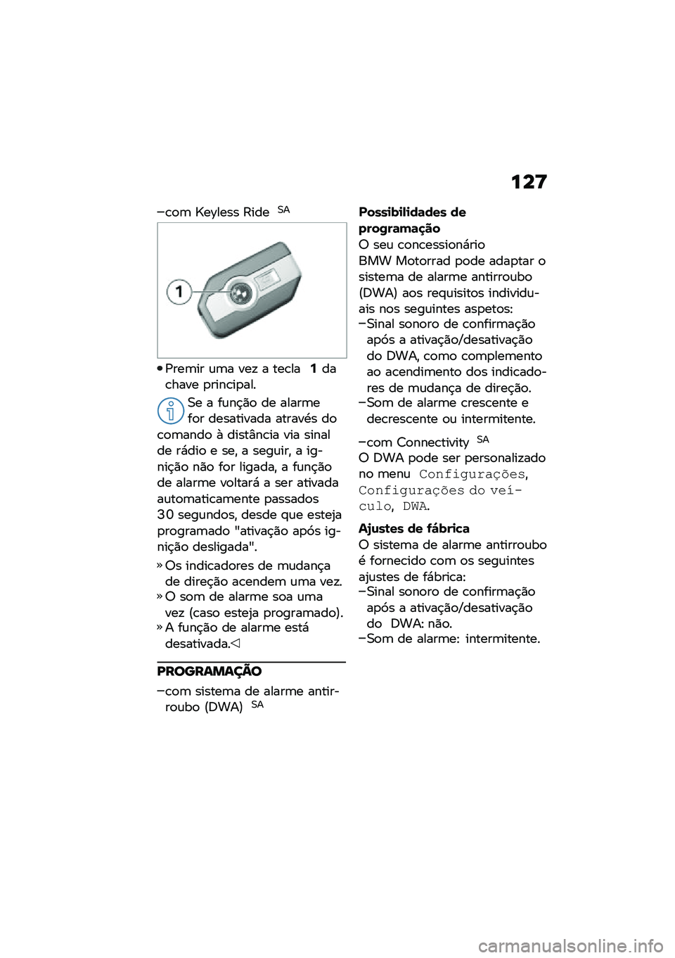 BMW MOTORRAD C 400 X 2020  Manual do condutor (in Portuguese) ���<
�\b�
�	 �[��D���� �?����0�
�/���	�� �\f�	� ���! � ���\b���7���\b���� �
����\b��
���
�0� � ��\f��$�)�
 �� �����	���
� ���������� ����