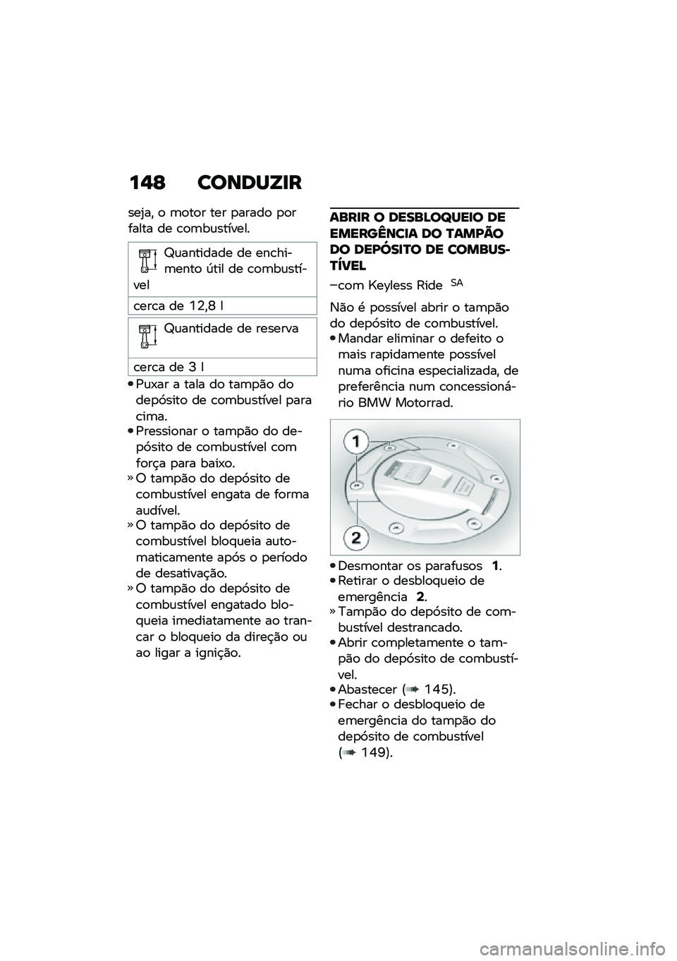BMW MOTORRAD C 400 X 2020  Manual do condutor (in Portuguese) ��$�C ������X�
�
���2��" �
 �	�
��
� ��� �
�����
 �
�
������ �� �\b�
�	��\f�������
�^�\f�������� �� ���\b����	����
 �I��� �� �\b�
�	��\f���