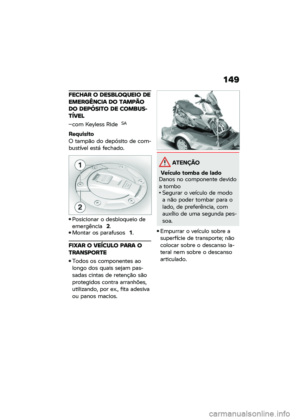 BMW MOTORRAD C 400 X 2020  Manual do condutor (in Portuguese) ��$�I
�8���_�� � �����>��^���
� ��������d���
� �� �P���A�=��� ���A�\��
�P� �� �������E�P�a���>
�\b�
�	 �[��D���� �?����0�
���/�\f�
��
�\b�
�; 
