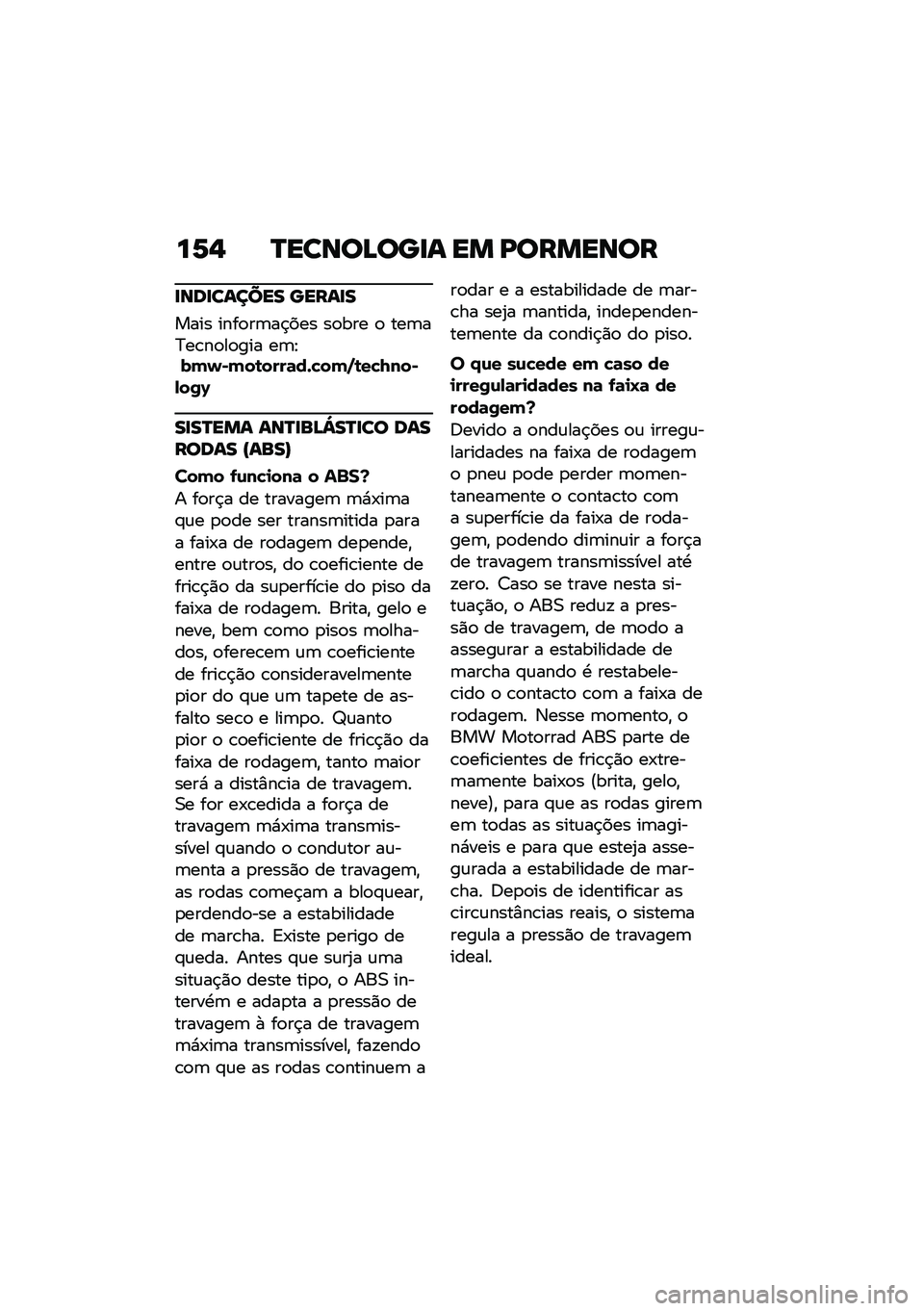 BMW MOTORRAD C 400 X 2020  Manual do condutor (in Portuguese) ��1�$ �P�����>���
� �� �A�������
�
���
������ �����
�
���� ����
��	��$��� ��
��� �
 ���	��C��\b��
��
��� ��	�J��(�)�*�(��\b����	��+�"��(�