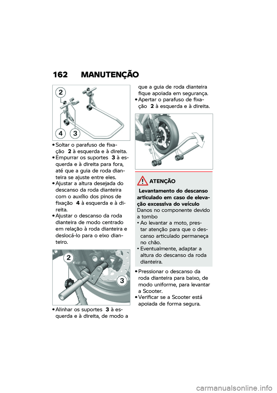 BMW MOTORRAD C 400 X 2020  Manual do condutor (in Portuguese) ��6� �����P����=�
�0�
���� �
 �
�����\f��
 �� ���-���$�)�
�9�+ ���#�\f���� � �+ ���������A�	�
�\f���� �
� ��\f�
�
�����;�+ ����#�\f���� � �+ �