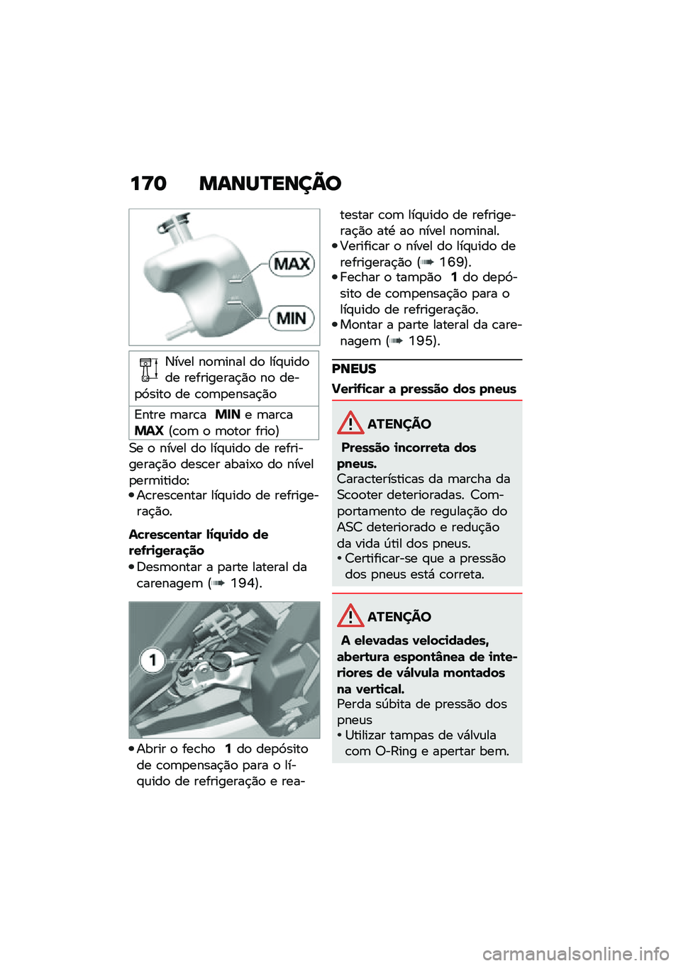 BMW MOTORRAD C 400 X 2020  Manual do condutor (in Portuguese) ��<�	 �����P����=�
�3���� ��
�	���� ��
 ���#�\f���
�� ����������$�)�
 ��
 ����
�>����
 �� �\b�
�	�
�����$�)�

�A���� �	���\b��&��� �	���\b��