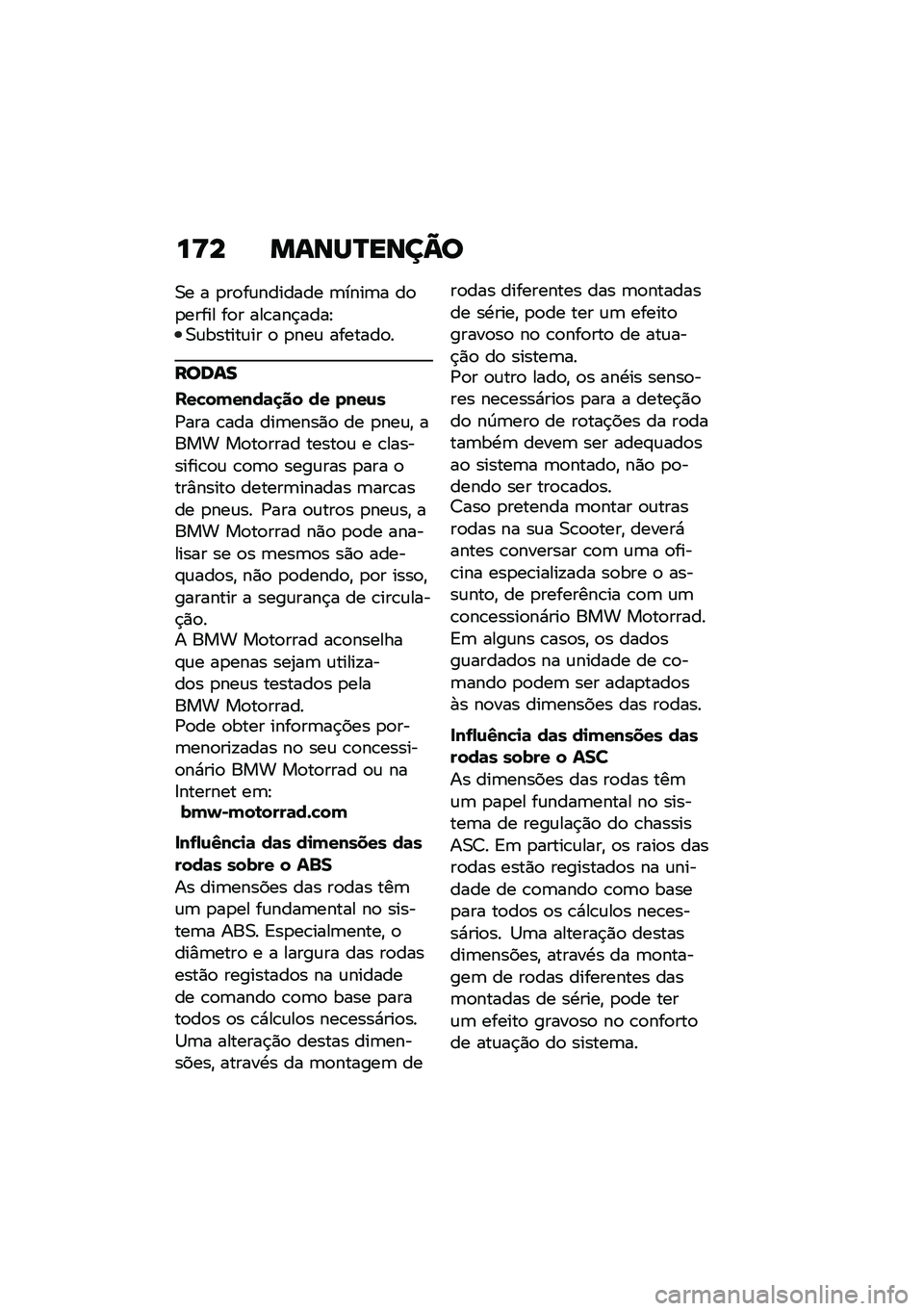 BMW MOTORRAD C 400 X 2020  Manual do condutor (in Portuguese) ��<� �����P����=�
�0� � �
��
��\f������� �	����	� ��
�
����� ��
� ���\b���$����J�0�\f������\f�� �
 �
���\f �������
�
�����
���"��(���