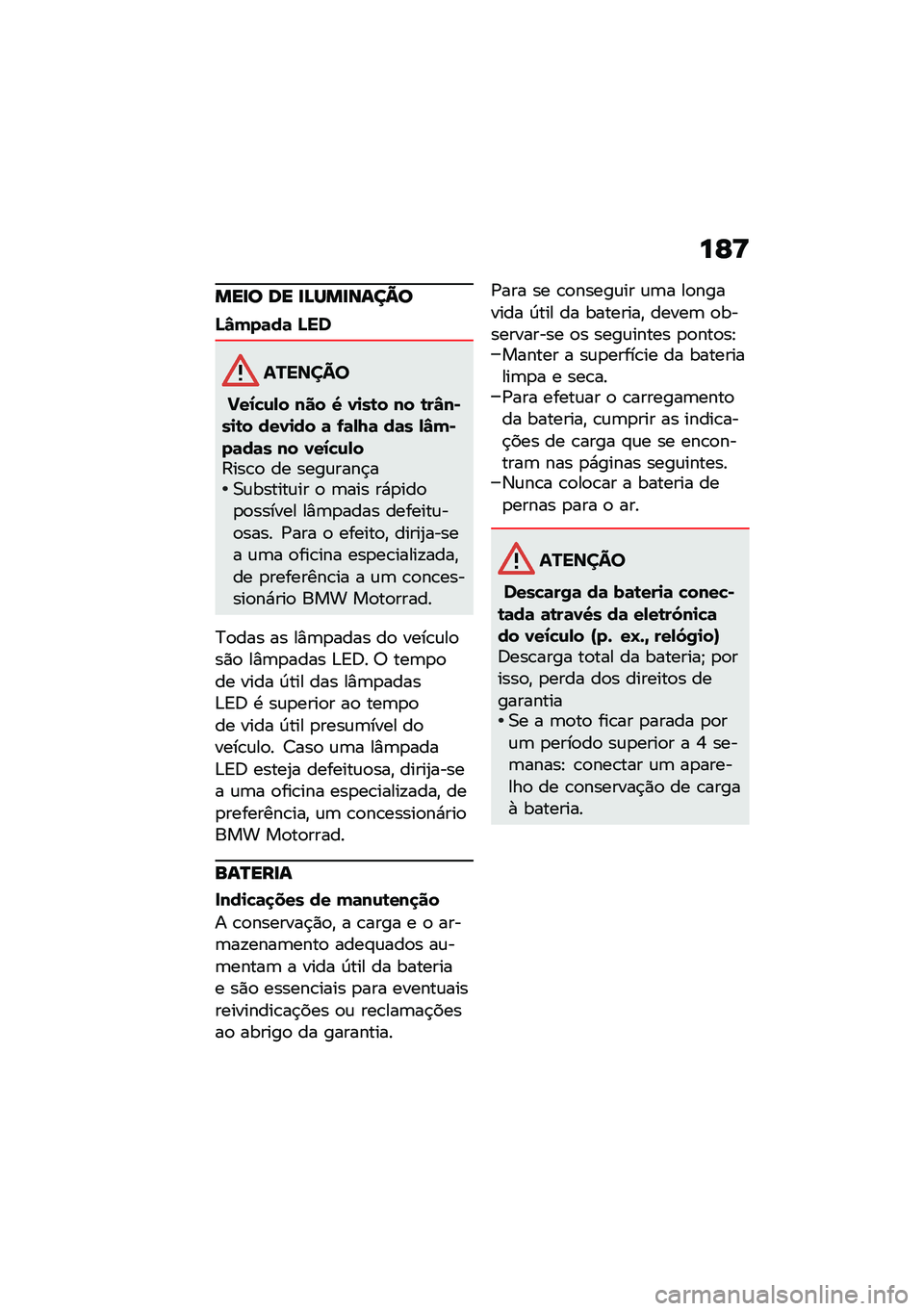 BMW MOTORRAD C 400 X 2020  Manual do condutor (in Portuguese) ��C�<
���
� �� �
�>���
����=�
�J�Q�(��	��	 �J��
�������
�!��2�"�\f�-� ��� �S �1�
��\b� �� �\b��Q��*��
�\b� ���1�
�� �	 �.�	�-�N�	 ��	� �-�Q�(�*��	��	� ��