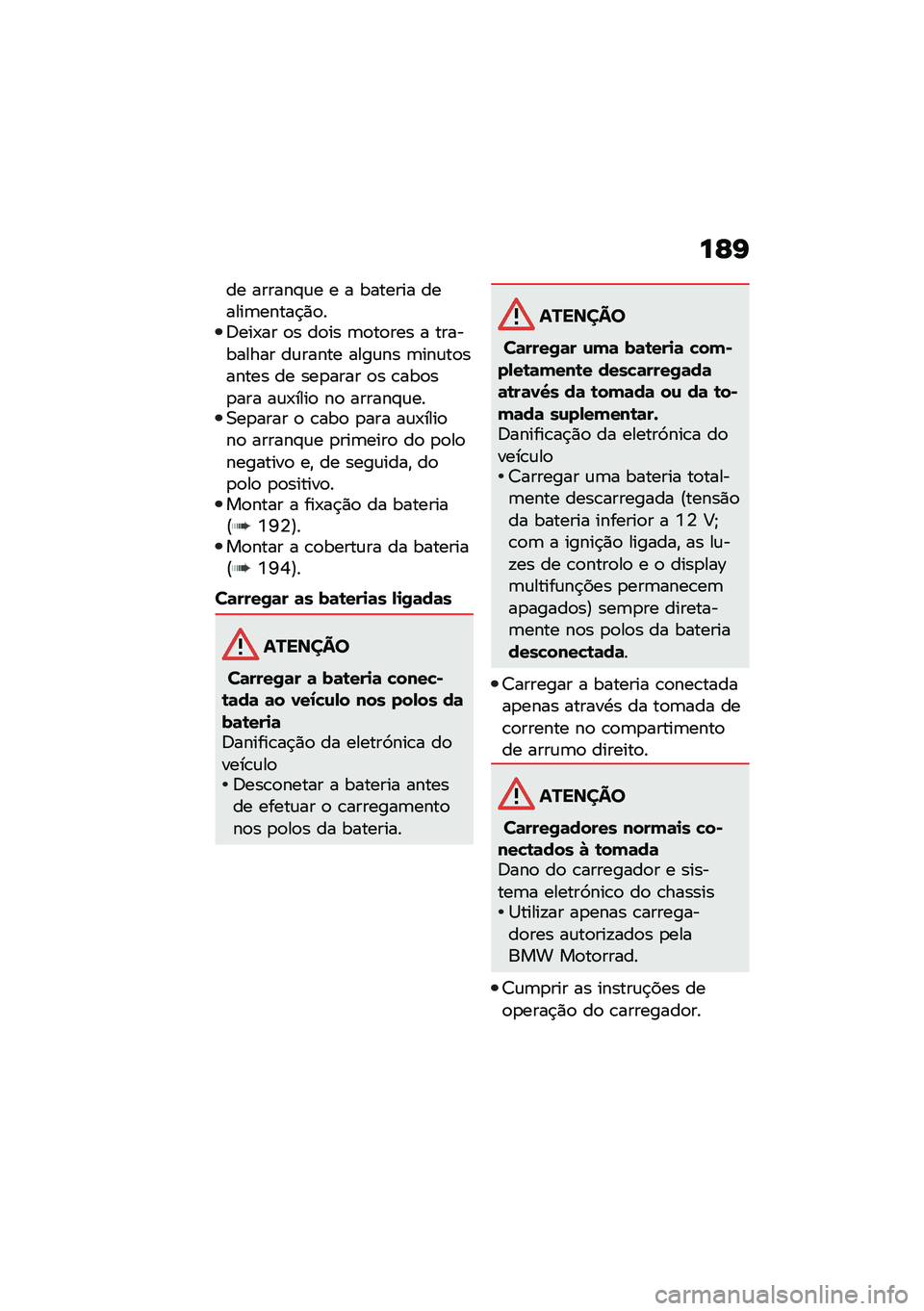 BMW MOTORRAD C 400 X 2020  Manual do condutor (in Portuguese) ��C�I
�� ������#�\f� � � ������� ������	�����$�)�
��6���-�� �
� ��
�� �	�
��
��� � ���������� ��\f����� ����\f�� �	���\f��
������
