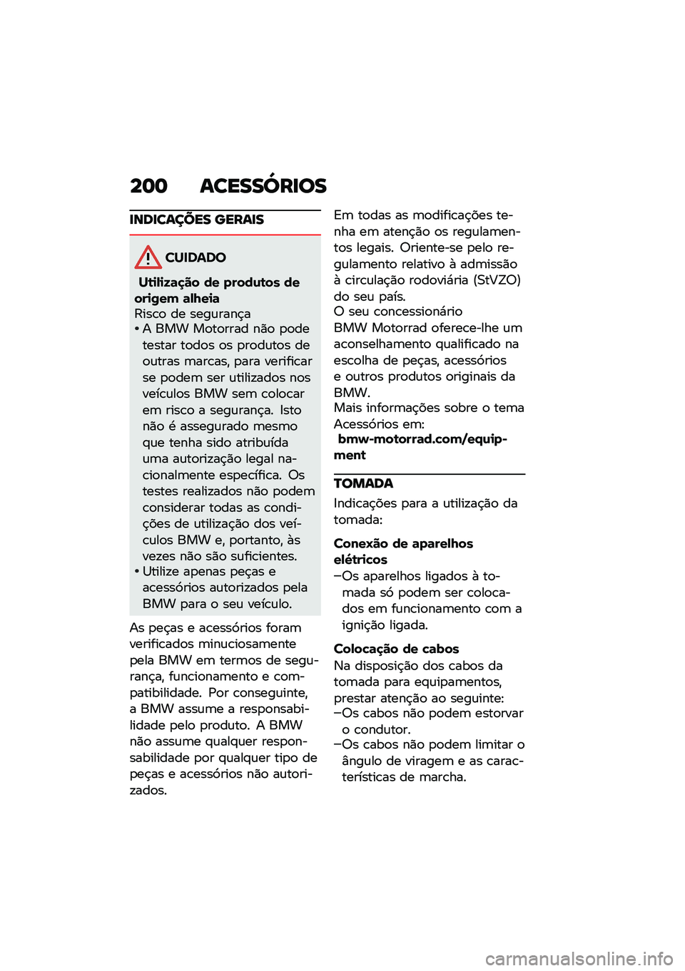 BMW MOTORRAD C 400 X 2020  Manual do condutor (in Portuguese) ��	�	 ������\��
��
�
���
������ �����
�
�������
��\b�
�-�
�K�	�
�� �� �����\f�\b�� �����
�0��( �	�-�N��
�	�?���\b�
 �� ����\f����$�� ��� �