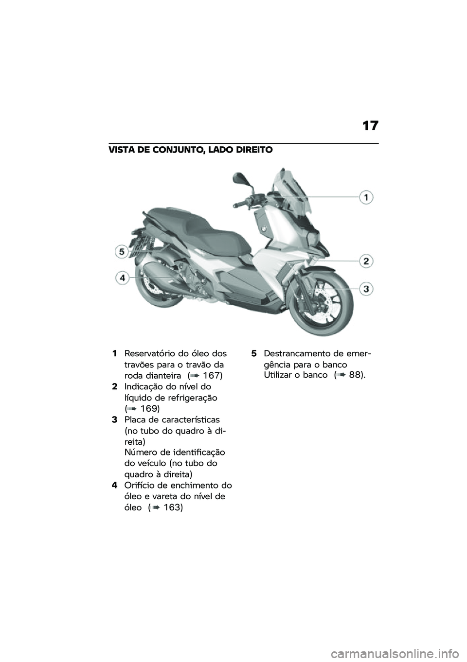 BMW MOTORRAD C 400 X 2020  Manual do condutor (in Portuguese) ��<
��
��P� �� ����W���P��@ �>��� ��
���
�P�
�7�?��������>���
 ��
 �>���
 ��
�������� �
��� �
 �����)�
 ����
�� ��������� �E�7�P�T�F�9�=��