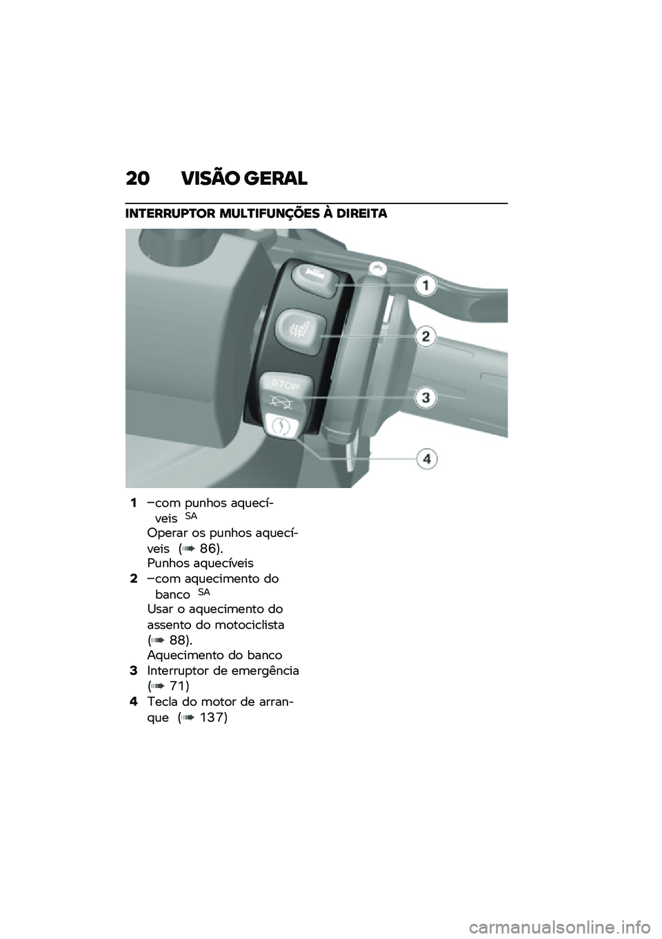 BMW MOTORRAD C 400 X 2020  Manual do condutor (in Portuguese) ��	 ��
��=� �����>
�
��P�����A�P�� ���>�P�
�8������ �b ��
���
�P�
�7�\b�
�	 �
�\f���
� ��#�\f��\b�������0�
�;�
���� �
� �
�\f���
� ��#�\f��\b�����