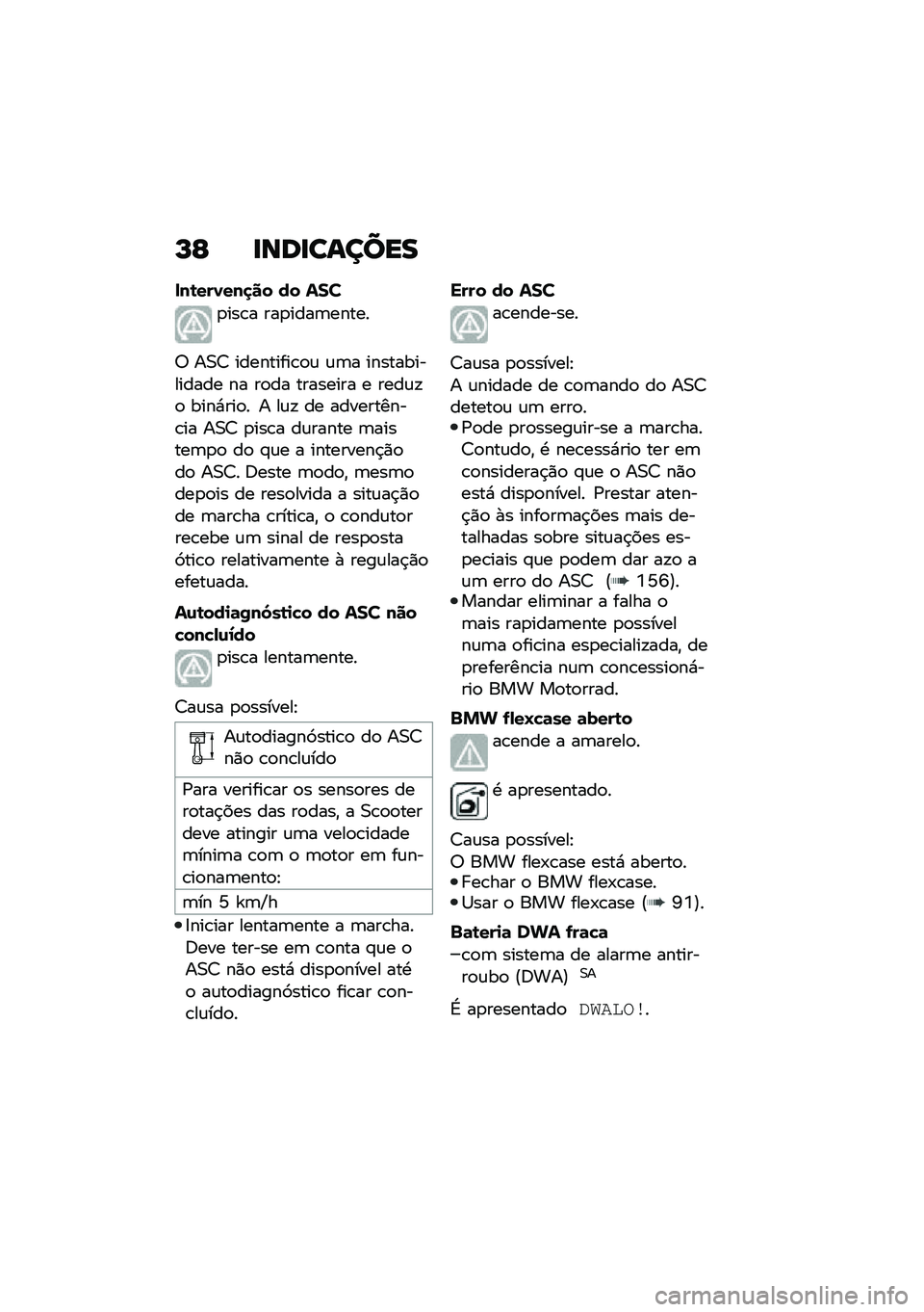 BMW MOTORRAD C 400 X 2020  Manual do condutor (in Portuguese) �L�C �
���
������
���\b���1���
�� �� ���
�
���\b� ���
����	�����
�; ��0�< ���������\b�
�\f �\f�	� �������������� �� ��
�� ��������