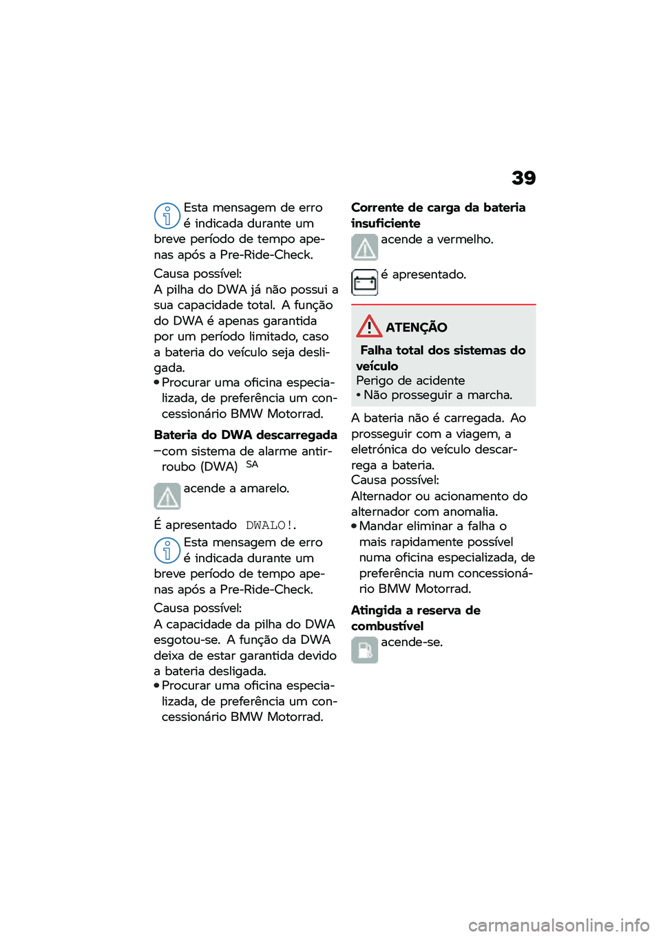 BMW MOTORRAD C 400 X 2020  Manual do condutor (in Portuguese) �L�I
�A��� �	�������	 �� ����
�. �����\b��� ��\f����� �\f�	����� �
����
��
 �� ���	�
�
 ��
����� ��
�>� � �/����?�����<���\b�_�
�<��\f�� �
