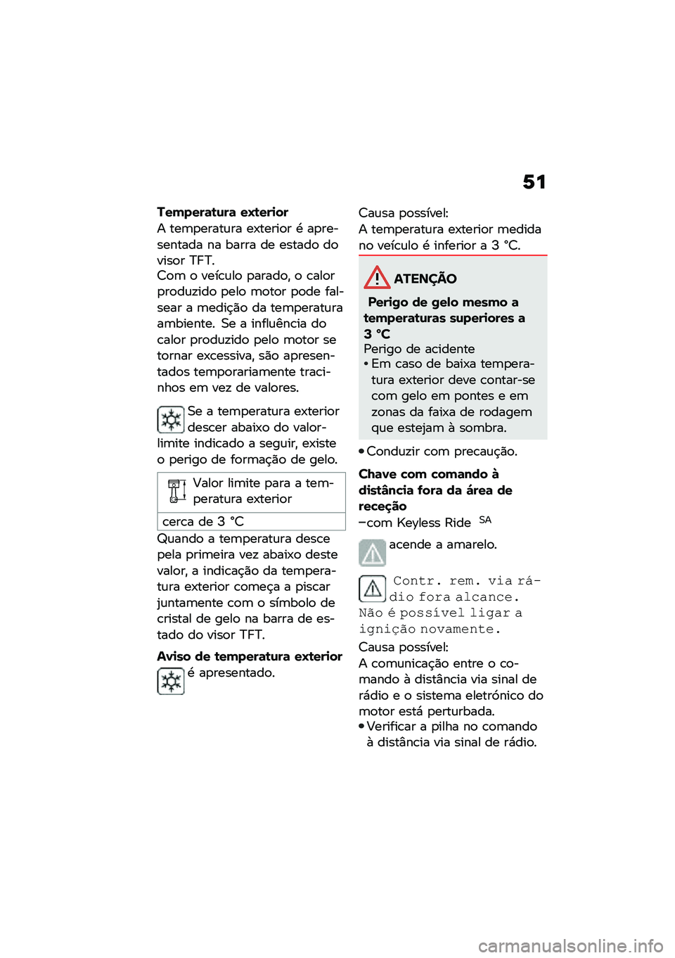 BMW MOTORRAD C 400 X 2020  Manual do condutor (in Portuguese) �1�
���(����	�\b�\f��	 ��L�\b���
��
� ���	�
�����\f�� ��-�����
� �. ��
���������� �� ����� �� ������
 ��
����
� �C� �C��<�
�	 �
 ����\b�\f�