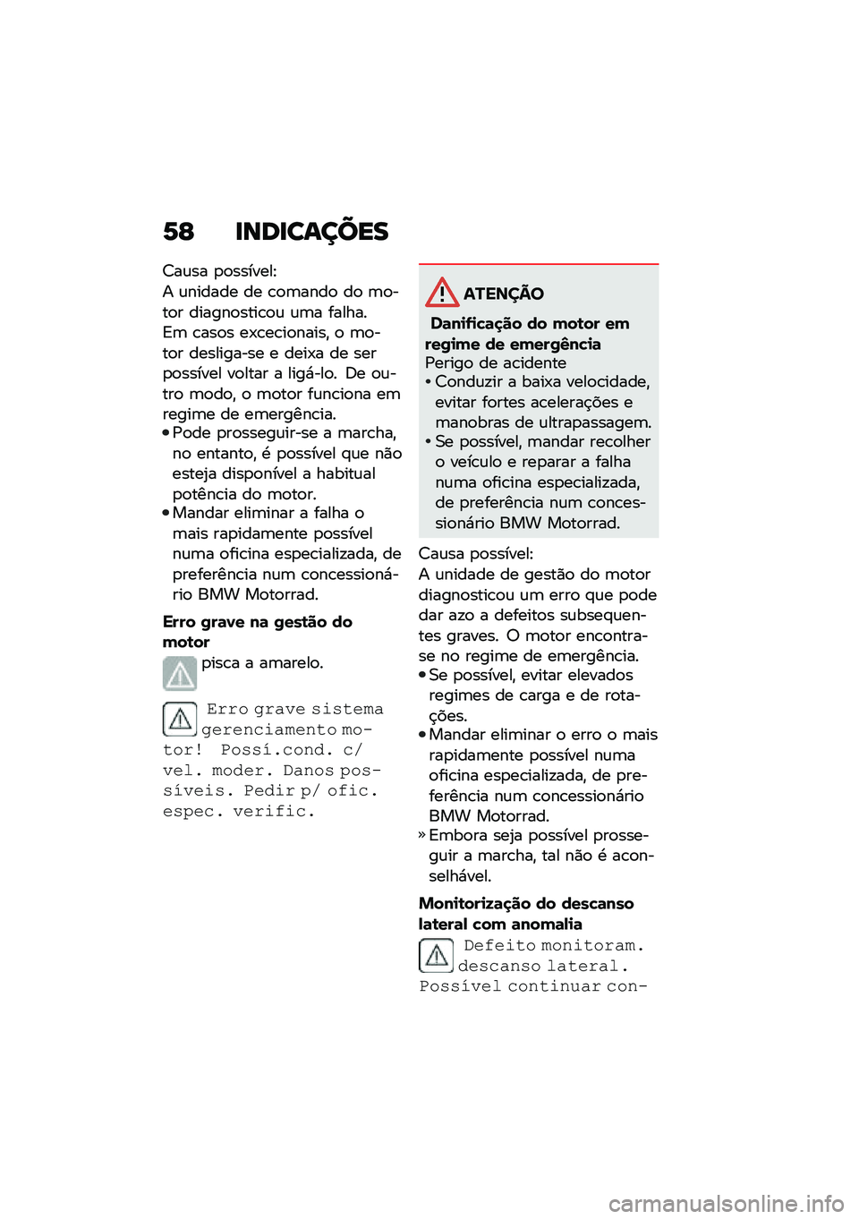 BMW MOTORRAD C 400 X 2020  Manual do condutor (in Portuguese) �1�C �
���
������
�<��\f�� �
�
�������J
� �\f������ �� �\b�
�	����
 ��
 �	�
���
� ������
����\b�
�\f �\f�	� �������A�	 �\b���
� ��-�\b��\b��
���