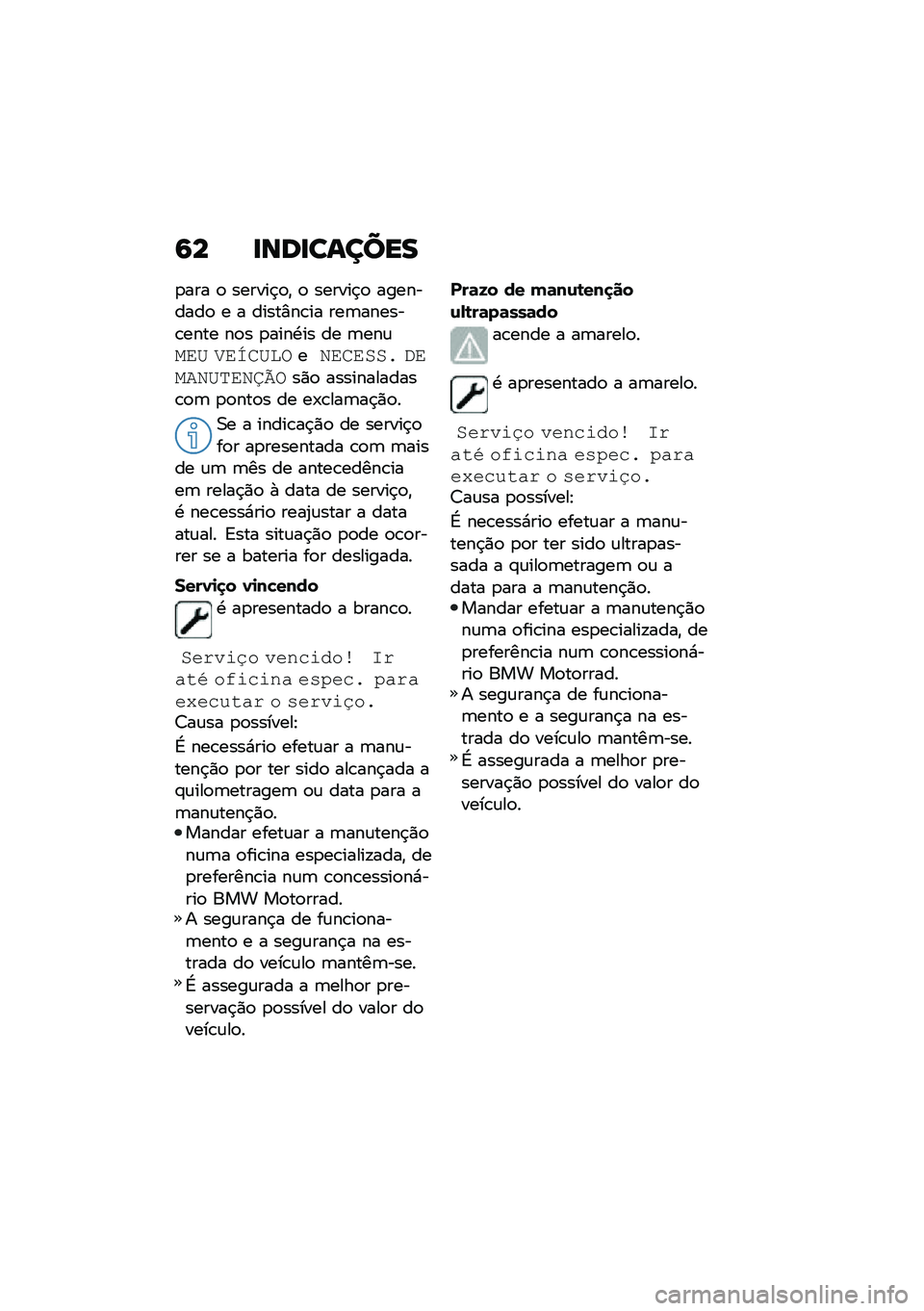 BMW MOTORRAD C 400 X 2020  Manual do condutor (in Portuguese) �6� �
���
������
�
��� �
 ������$�
�" �
 ������$�
 ���������
 � � �����%��\b�� ���	������\b���� ��
� �
����.�� �� �	���\f��\f�A ��\f�B�
�