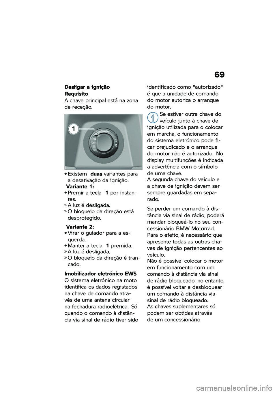 BMW MOTORRAD C 400 X 2020  Manual do condutor (in Portuguese) �6�I
����-�
�0�	� �	 �
�0��
�
��
���/�\f�
��
�\b�
� �\b���� �
����\b��
�� ����* �� �!�
���� ���\b��$�)�
�
�A�-�����	��\f�	���������� �
���� ���