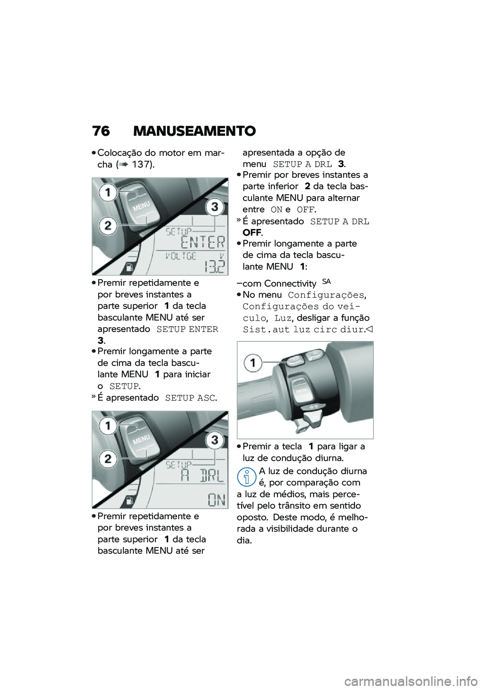 BMW MOTORRAD C 400 X 2020  Manual do condutor (in Portuguese) �<�6 �����������P�
�<�
��
�\b��$�)�
 ��
 �	�
��
� ��	 �	����\b�� �E�7�N�T�F�
�/���	�� ���
������	���� ��
�
� ������ ��������� ��
���� ��\f�