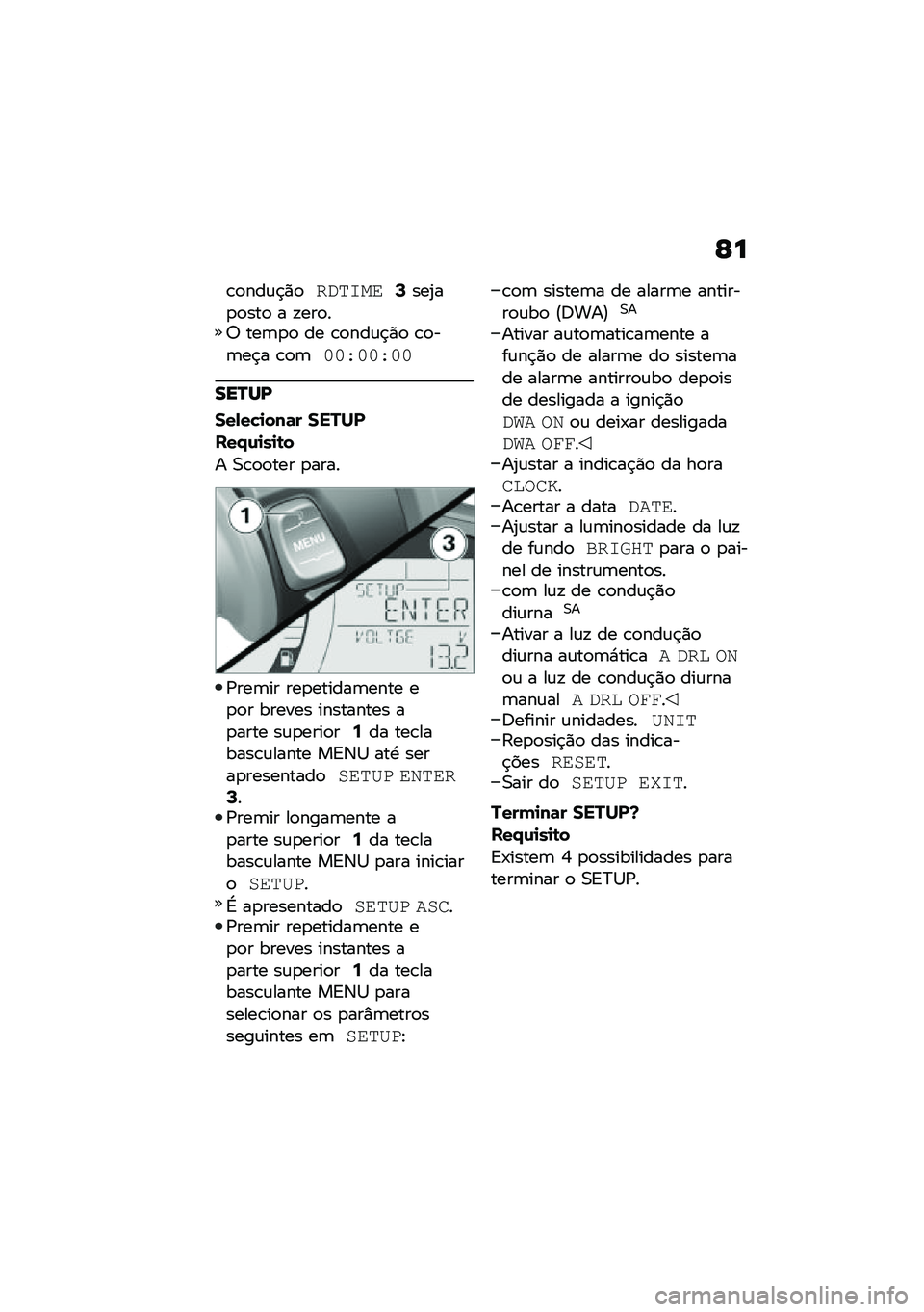 BMW MOTORRAD C 400 X 2020  Manual do condutor (in Portuguese) �C�
�\b�
���\f�$�)�
����	��\f�;���2��
�
���
 � �!���
��; ���	�
�
 �� �\b�
���\f�$�)�
 �\b�
��	��$� �\b�
�	�*�*�K�*�*�K�*�*
���P��A
���-��"�
���	� �����
���/�\f