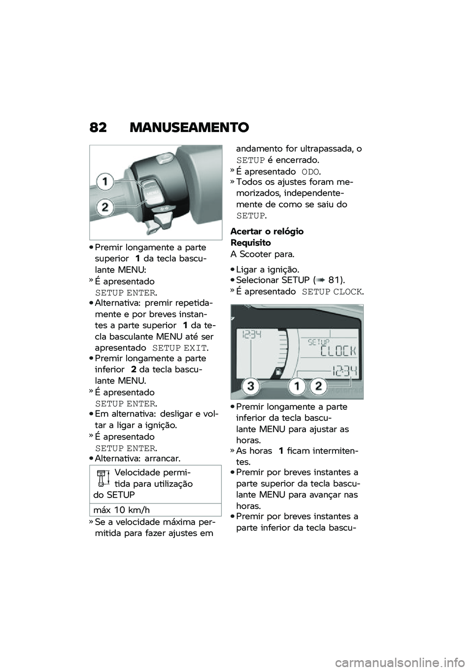 BMW MOTORRAD C 400 X 2020  Manual do condutor (in Portuguese) �C� �����������P�
�/���	�� ��
����	���� � �
������\f�
����
��7�� ���\b�� ����\b�\f������ ��A�3�1�J
�L ��
���������
��\f��A� �\f�2��\f��