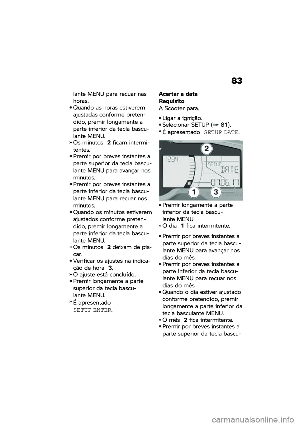 BMW MOTORRAD C 400 X 2020  Manual do condutor (in Portuguese) �C�L
����� ��A�3�1 �
��� ���\b�\f�� �����
�����^�\f����
 �� ��
��� ���������	��2�\f������ �\b�
���
��	� �
����������
�" �
���	�� ��
���