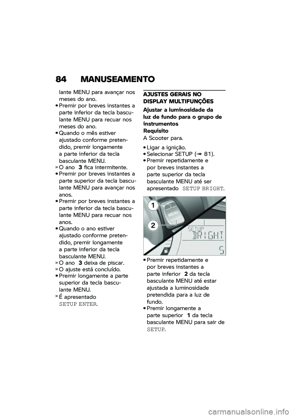 BMW MOTORRAD C 400 X 2020  Manual do condutor (in Portuguese) �C�$ �����������P�
����� ��A�3�1 �
��� �����$�� ��
��	���� ��
 ���
��/���	�� �
�
� ������ ��������� ��
���� �������
� �� ���\b�