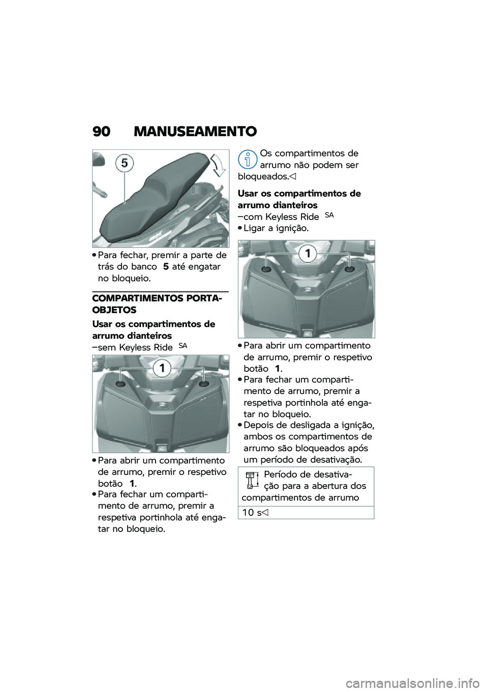 BMW MOTORRAD C 400 X 2020  Manual do condutor (in Portuguese) �I�	 �����������P�
�/��� ���\b����" �
���	�� � �
���� �����*� ��
 ����\b�
�?���. ���������
 ���
�#�\f���
�
����A���P�
����P�� �A���P��E