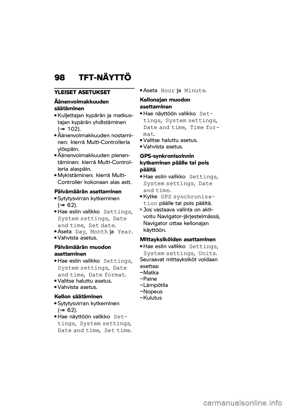 BMW MOTORRAD C 400 X 2020  Käsikirja (in Finnish) �<�: ��D��1������C
������� ������8���
�M��#��#����!��\b�\b�+�+���#������!��#��#
���
��\b���
��
� �� ��	��	� ��
 ��
�������
��
� �� ��	��	�