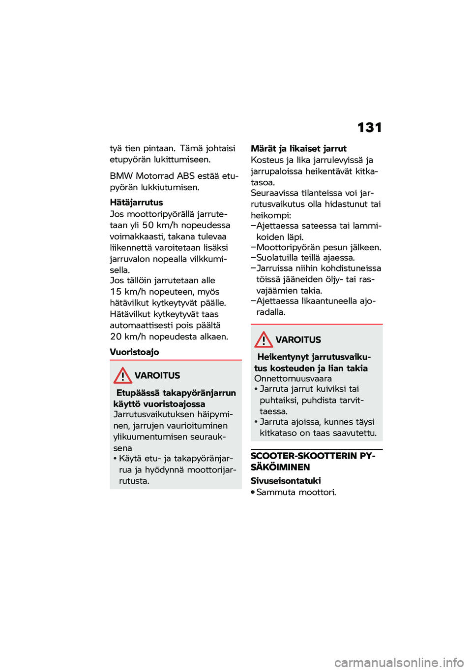 BMW MOTORRAD C 400 X 2020  Käsikirja (in Finnish) �\f�A�\f
�� �	 ���\b� �����
�
�� ��	��	 ���"��
����\b���� �!��	� �
����������\b�\b��
��� �������
� �2��$ �\b���	�	 �\b����� �!��	� �
�������