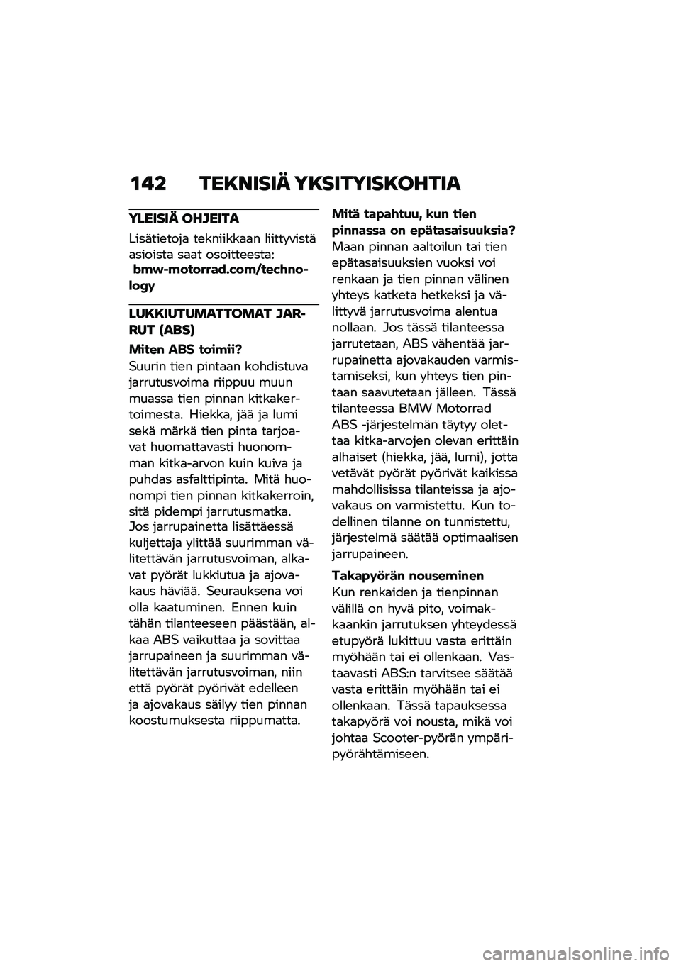 BMW MOTORRAD C 400 X 2020  Käsikirja (in Finnish) �\f�!� ���8����� ��8�������8�����
������� �������
����	���\b����
 ��\b�������
�
� �
����� �\f����	�
�������
 ��
�
� �������\b�\b�