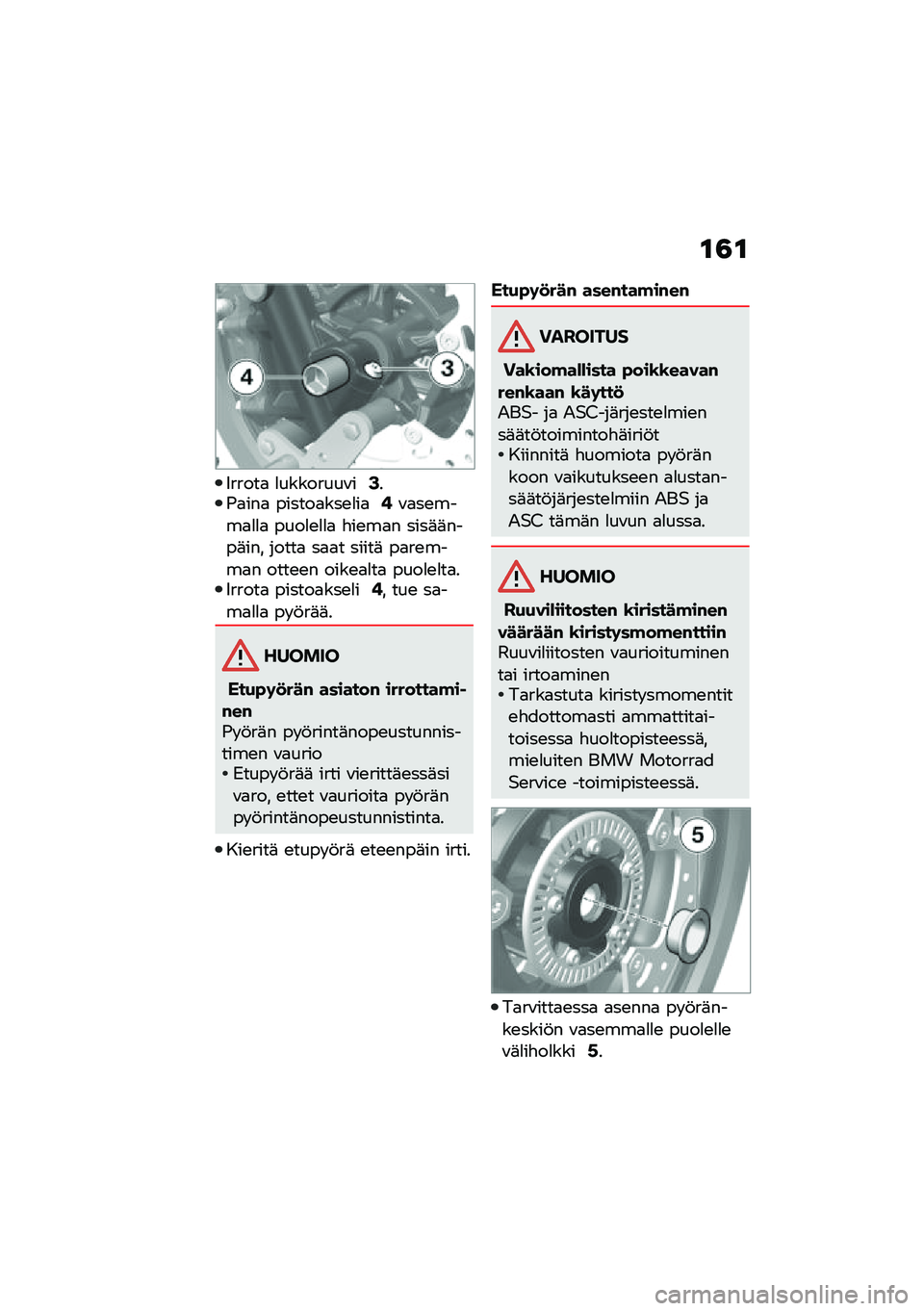 BMW MOTORRAD C 400 X 2020  Käsikirja (in Finnish) �\f�3�\f
�9�����
 �
��������\f��2��-�
���
 ������
���\b�
��
�4�\f�
��\b����
�
�
�
 ����
�\b�
�
�
 �"��\b��
� ����	�	����	��� �����
 ��
�
� �����	 �
