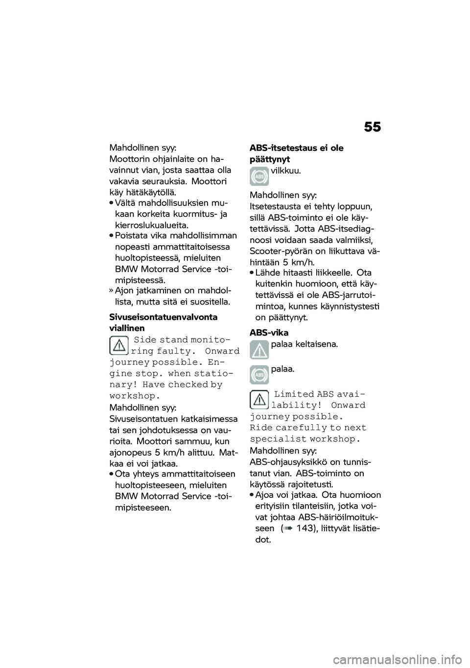 BMW MOTORRAD C 400 X 2020  Käsikirja (in Finnish) �,�,
��
�"���
�
���\b� �� � �
��������� ��"��
���
�
���\b �� �"�
��\f�
����� �\f��
�� �����
 ��
�
���
�
 ��
�
�
�\f�
��
�\f��
 ��\b���
�����
� ���