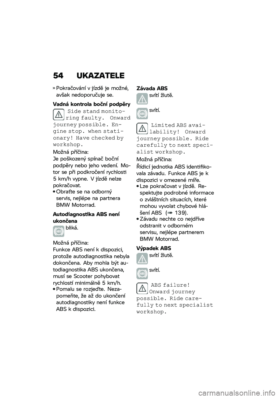 BMW MOTORRAD C 400 X 2020  Návod k obsluze (in Czech) �0�$ ��P����2��J�
�1����
���"�\f��\b �" ��\b��� �� �����-��
�"��
� ��������%��%�� ���
��	�\f��\b �
����%���	 ���Q��0 �7��\f�7�.�%�9
���0� �+��"� �0
