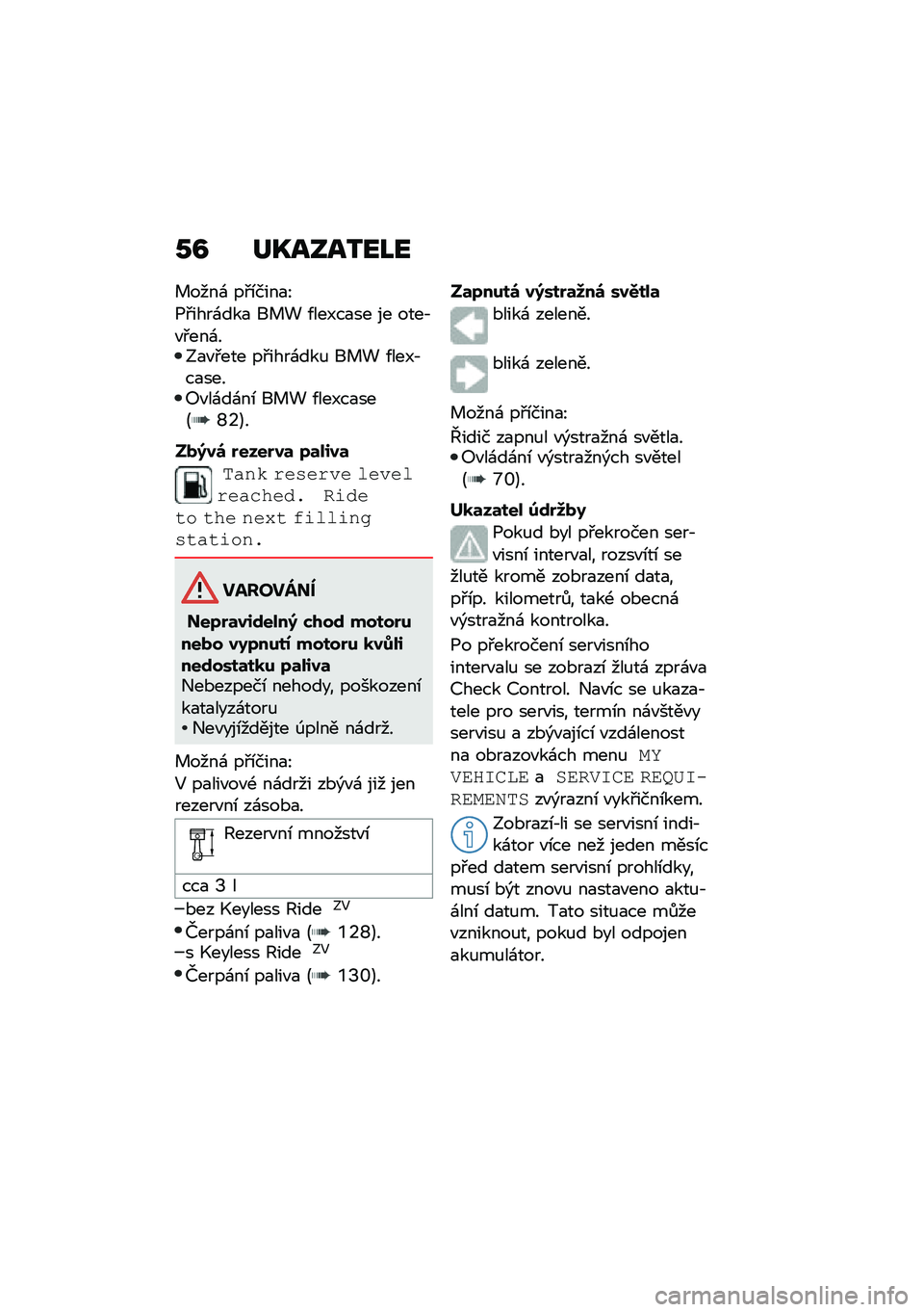 BMW MOTORRAD C 400 X 2020  Návod k obsluze (in Czech) �0�B ��P����2��J�
� ����\f ��#�\b����
�O
�1�#����\f���
 �� �! �/���N��
�� �� ����,�"�#���\f��?�
�"�#��� ��#����\f���% �� �! �/���N�,��
����>�"��\f��\f