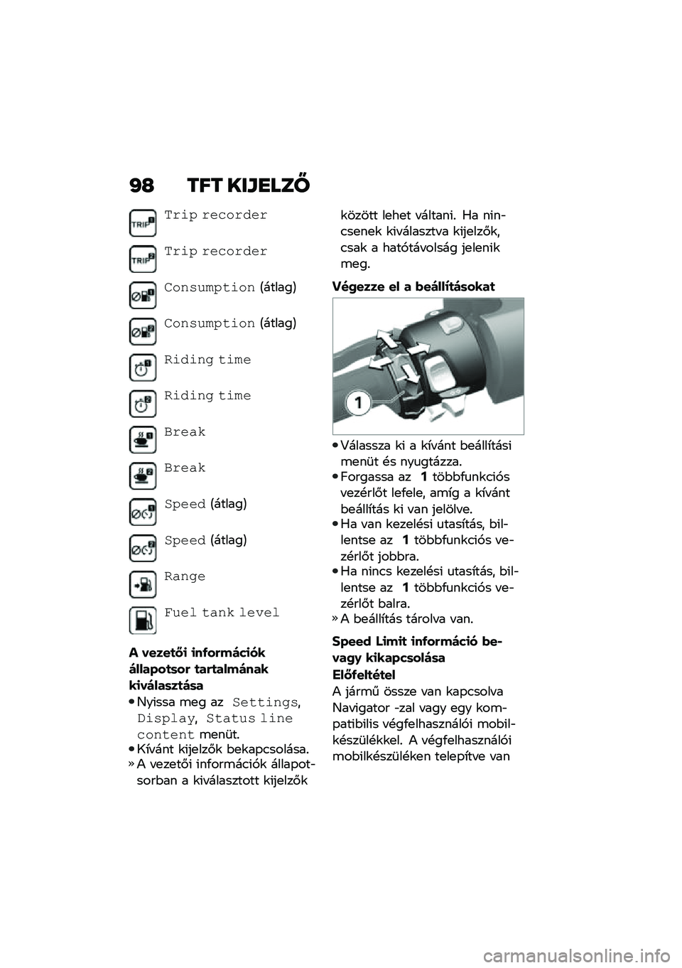 BMW MOTORRAD C 400 X 2020  Kezelési útmutató (in Hungarian) �J�H ��� ���\f�
���U
��!��, �!����!�0��!
��!��, �!����!�0��!
�
�� �+�-��,���� �D������E
�
�� �+�-��,���� �D������E
���0�� �# ����
���0�� �# ����
�*