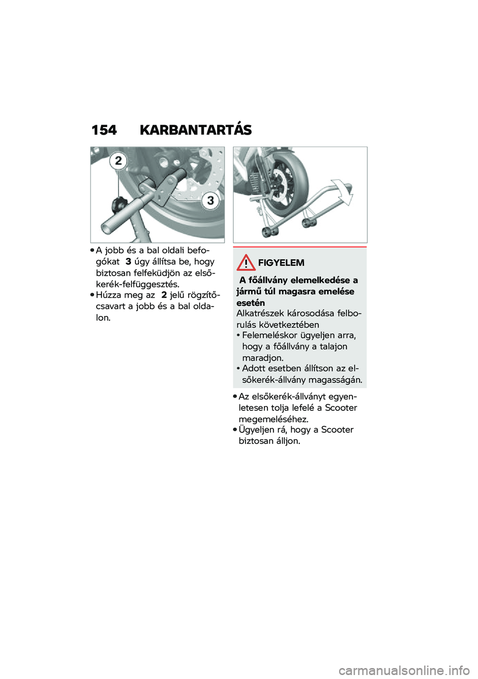 BMW MOTORRAD C 400 X 2020  Kezelési útmutató (in Hungarian) ��7� ����\b��������
�) ���$�$ �!� � �$�� ������( �$�
�/��"��,�\f��
�0���� �\b�
� ��
�F�
��
�\b�
��!��\f�� �	���
���
� ��������� � �/�#���� ��