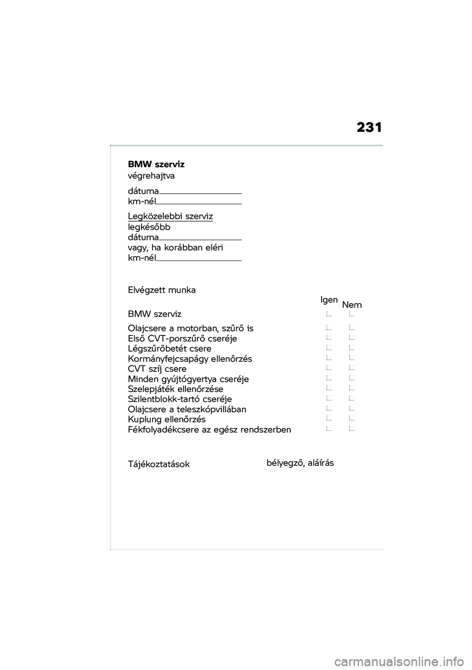 BMW MOTORRAD C 400 X 2020  Kezelési útmutató (in Hungarian) ��L�
�\f�\b�"��!�
�;�
��\f���
��
�$�$�( ���
�� �(���
��\f�!��#�$�$����
�\b�� ���� �� �\f����$�$�� �
��!��(�\f�\b�"��!�
�8�� �!���
�� �\b�
��\f��&��
��G�
�\b�