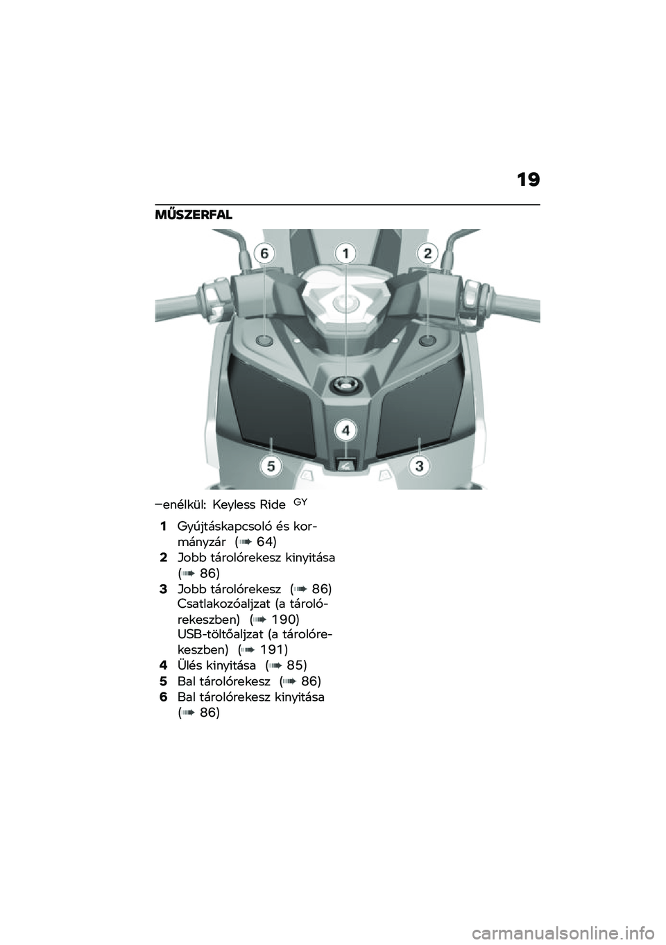 BMW MOTORRAD C 400 X 2020  Kezelési útmutató (in Hungarian) ��J
�	�X���
����
�
��!��\f�	��I �9�
���
�� �A�(��
�<�=
�O�6�E
�T�O�E�T�O�E�B������\f���,������ �D� ������,�"��
�\f�
���$�
��E �D�4�Y�Q�E�?�3��"�����#����
