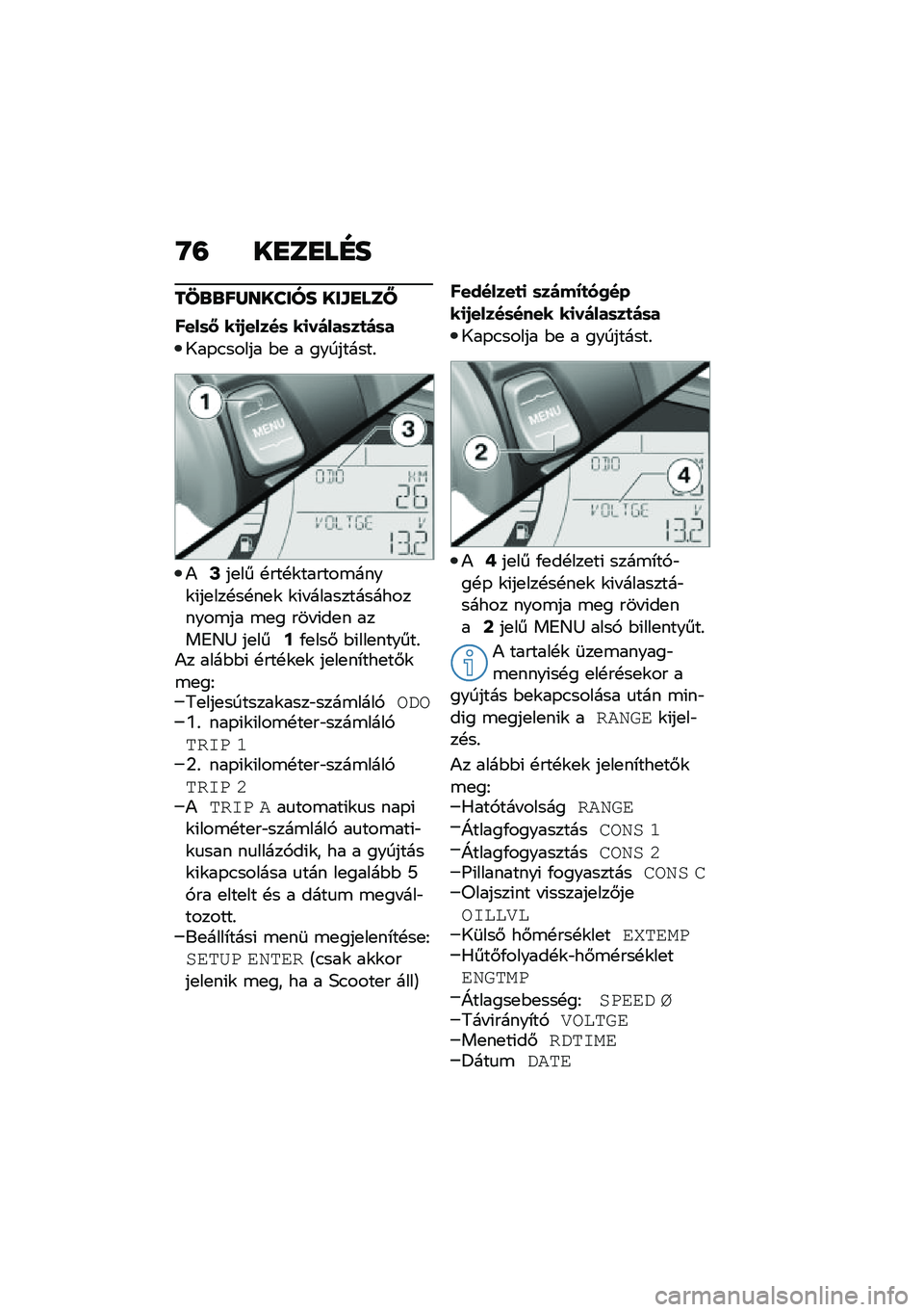 BMW MOTORRAD C 400 X 2020  Kezelési útmutató (in Hungarian) �G�= ��
��
��D�
���\b�\b��S������ ���\f�
���U
�9��-�.����� �$�
 � ���������%
�)
�:�
���
�������\f����"����\b����,�\b��\b�4�% ���-�(�\f�(���\b�!��