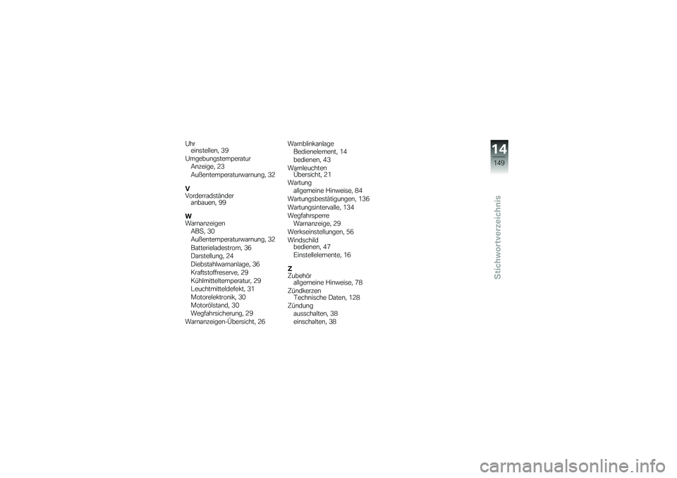 BMW MOTORRAD C 600 SPORT 2014  Betriebsanleitung (in German) �5�����\b�	���!�!��\b�
 �<�D
�5������\b��	����>���\f����8�\b�%�����
 �?�<
�8����\b����>���\f����#�\f��\b��\b��
 �<�?
�B��������\f��	��:�\b����\f�\b�
