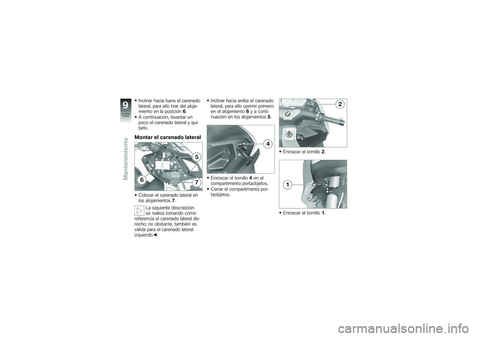 BMW MOTORRAD C 600 SPORT 2014  Manual de instrucciones (in Spanish) �6�������	 ����� �"�
��	� �� ���	����������	��� ���	� ���� ���	��	 ��� ����$���
����� �� �� �������#���
�& �������
����#�� �