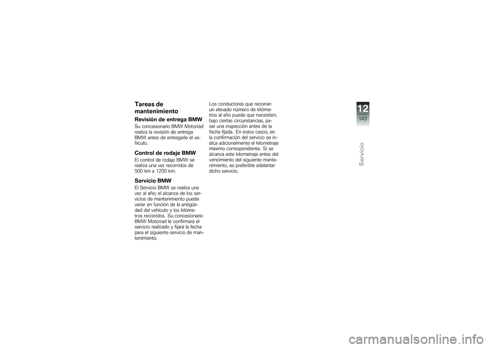 BMW MOTORRAD C 600 SPORT 2014  Manual de instrucciones (in Spanish) �+�
���
� �\b�
�#�
������#�����	
�>������)� �\b� �������
 ���\f
��
 �����������	�� ��� �����	�	���	�����5� �� �	������#� �� ����	��