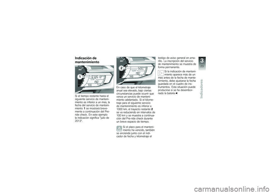 BMW MOTORRAD C 600 SPORT 2014  Manual de instrucciones (in Spanish) ���\b���
���)� �\b�
�#�
������#�����	
�� �� ����
�� �	������� ����� �����\b�
����� ���	����� �� �
��������
����� �� ���"��	��