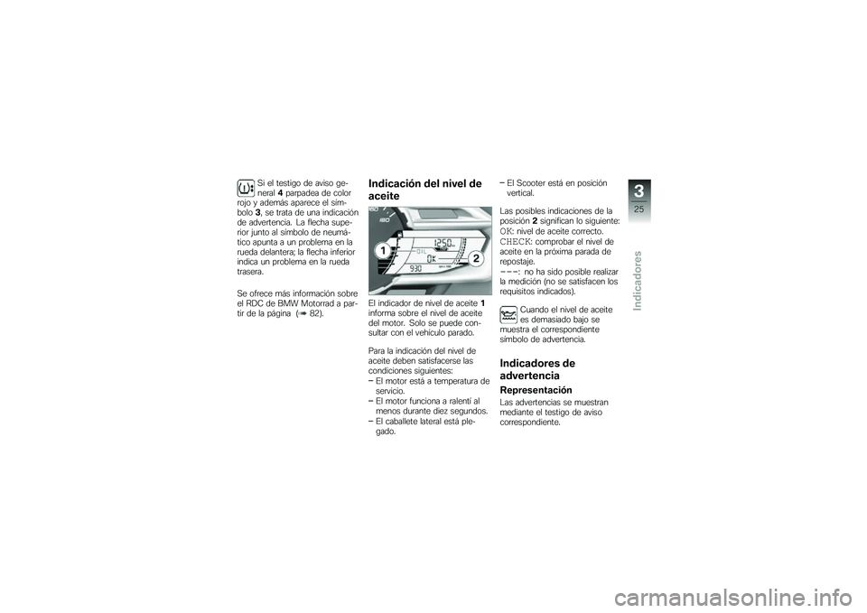 BMW MOTORRAD C 600 SPORT 2014  Manual de instrucciones (in Spanish) �� �� ������\b� �� ����� �\b�����	��� ���	����� �� �����	�	��$� � ����
� � ����	��� �� ��3�
������� �� ��	��� �� �
�� �������
