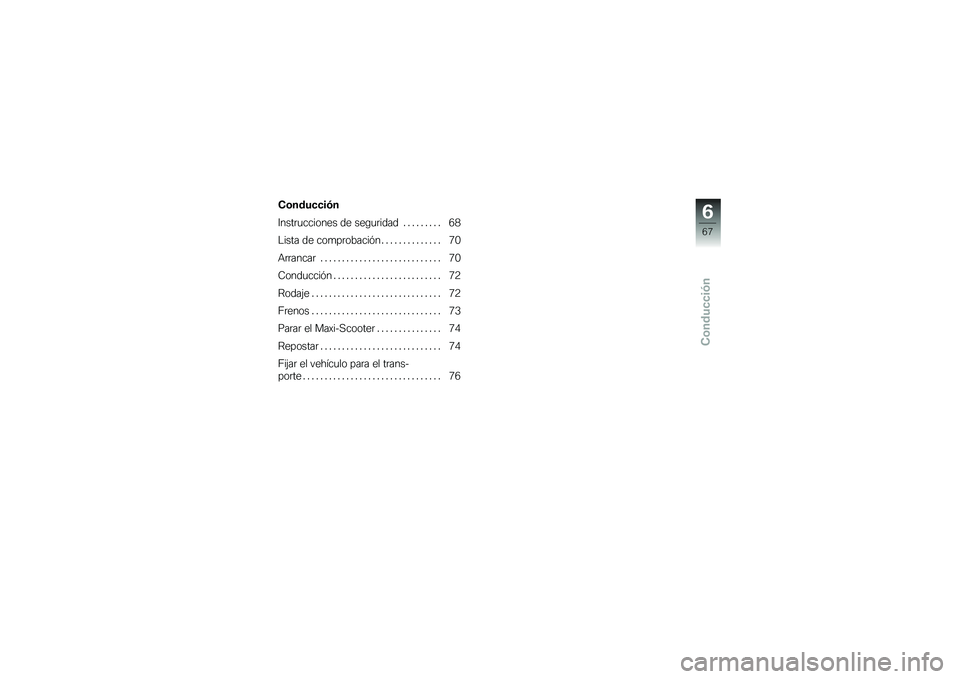 BMW MOTORRAD C 600 SPORT 2014  Manual de instrucciones (in Spanish) �(�	��\b�����)�
�6����	�
������� �� ���\b�
�	���� � � � � � � � � � �2�.
����� �� ���
��	������#� � � � � � � � � � � � � � � �0�*
�&�	�	