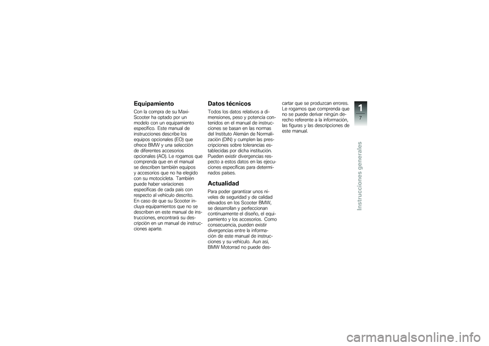 BMW MOTORRAD C 600 SPORT 2014  Manual de instrucciones (in Spanish) �6�7���8�
�#�����	
�7�� �� ���
��	� �� ��
 ������������	 �� ������ ���	 �
��
����� ��� �
� ��\f�
����
�����������3�"���� ���� �
�