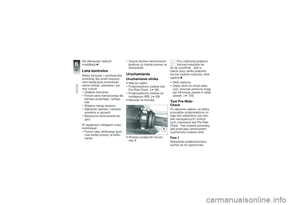 BMW MOTORRAD C 600 SPORT 2014  Instrukcja obsługi (in Polish) �G�� �
��������* �
��
����#�\b��
��)�����$��!
�7��
�� ���������
�G����
� ����\f�����* �\f �����
��\f��$ ���������������$�	 ��&� ���\f