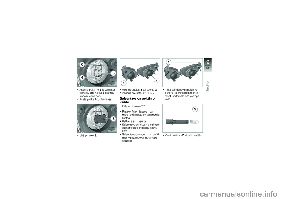 BMW MOTORRAD C 600 SPORT 2014  Käsikirja (in Finnish) �1�	���� �"������\b���� ����\b��	���	��\b�����! ���� ������)��	����
�
������� ��	�������
�1�	��� �"������#��
����	��\b����	��
��