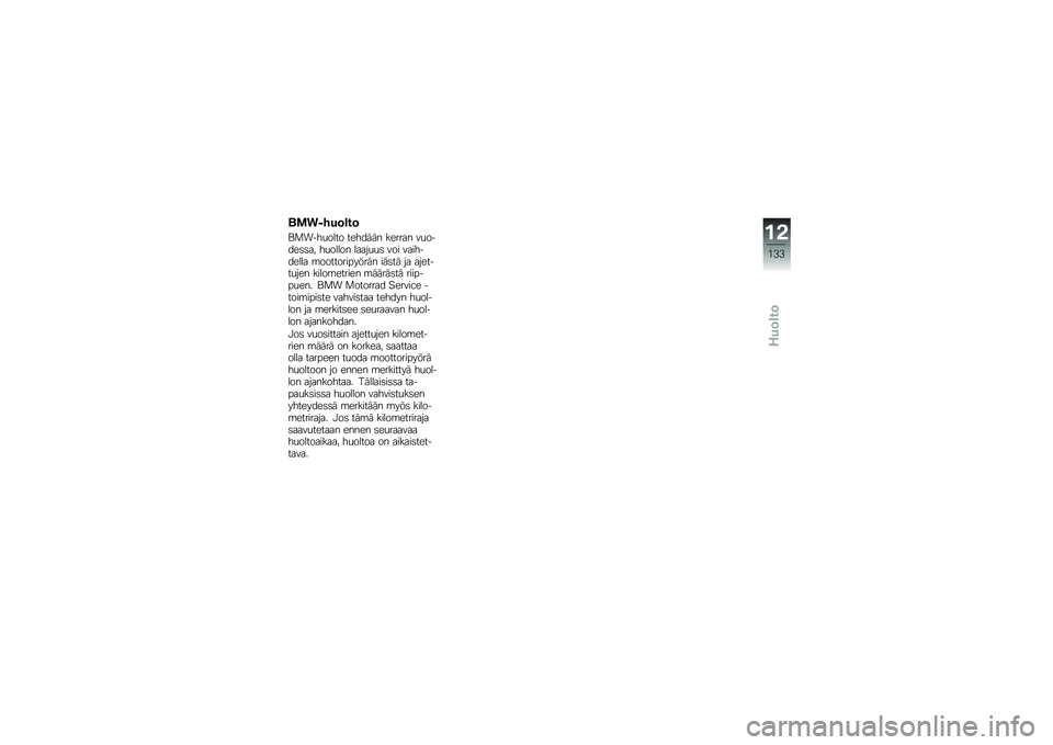 BMW MOTORRAD C 600 SPORT 2014  Käsikirja (in Finnish) ����*���	�\b��	
�\f�
����
���� ������� ������ ��
�����	�	��! ��
����� �����
�
�	 ��� ���������� �\b��������"����� ���	�� �� ��