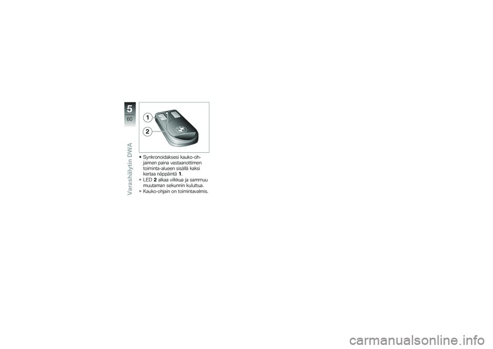 BMW MOTORRAD C 600 SPORT 2014  Käsikirja (in Finnish) �������������	��	� ���
����������\b�� �"���� ���	���������\b������\b��������
��� �	��	���� ����	������� ���"�"�������
�