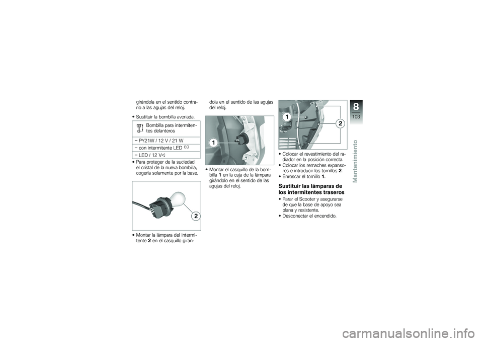 BMW MOTORRAD C 600 SPORT 2012  Manual de instrucciones (in Spanish) �\b��	� ����� �� �� ������� �����	���	�� � ��� ��\b�
�$�� ��� �	����$�
��
�����
��	 �� ���
����� ����	�����
���
����� ���	� ��