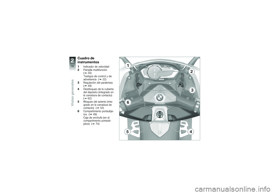 BMW MOTORRAD C 600 SPORT 2012  Manual de instrucciones (in Spanish) �!��
�\b��	 �\b�
�������*����	�
��7��������	 �� ���������
��(������� �
�
����"�
����#��D�0�*�E
�9�����\b�� �� �����	�� � �������	��